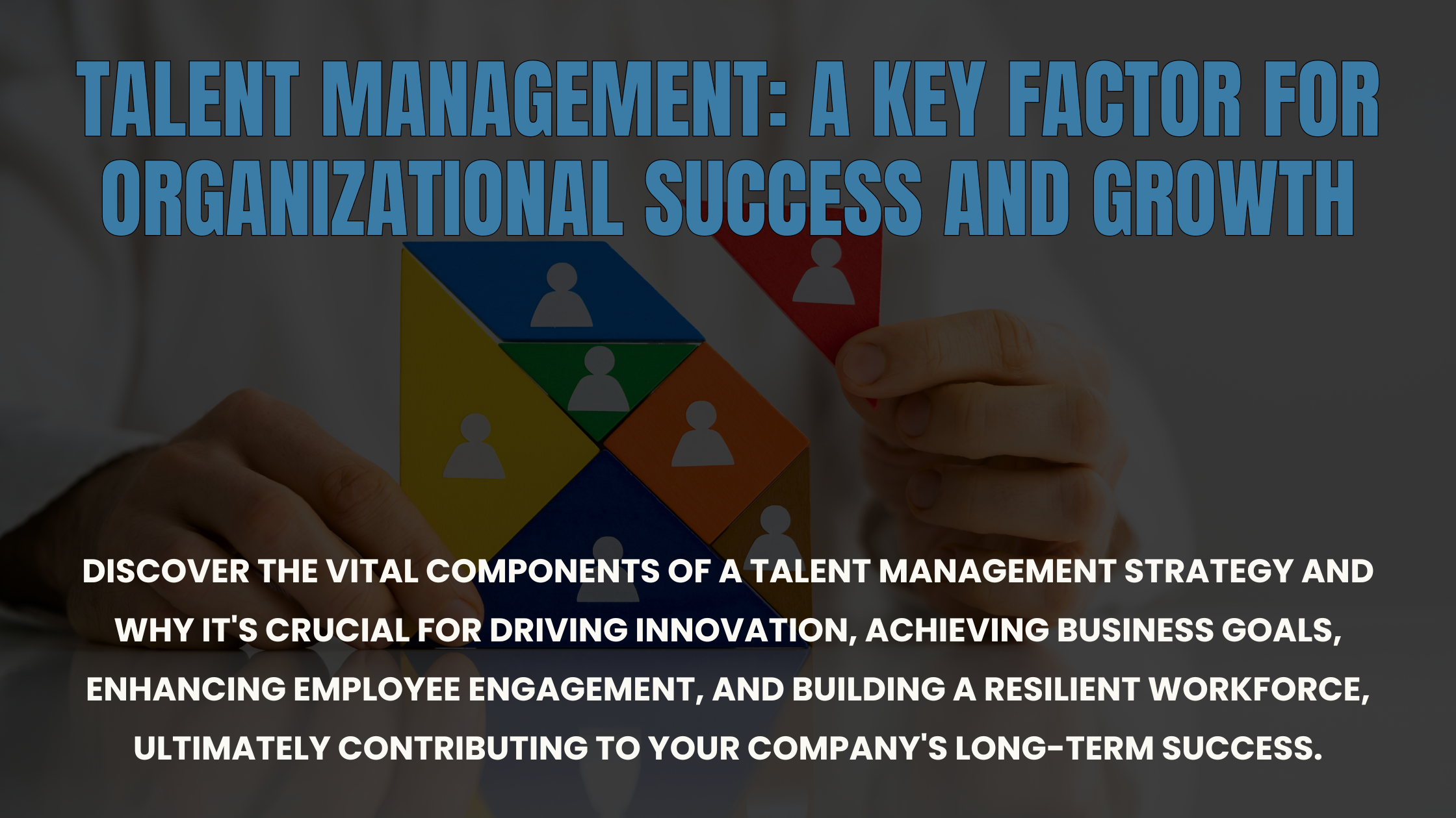 Discover the vital components of a talent management strategy and why it's crucial for driving innovation, achieving business goals, enhancing employee engagement, and building a resilient workforce, ultimately contributing to your company's long-term success.
